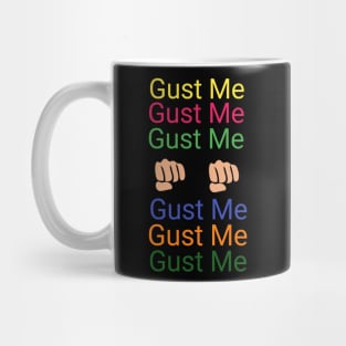 Gust Me Mug